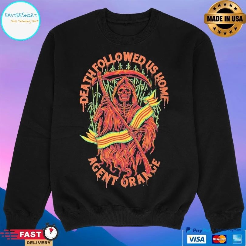 Death Followed Us Home Agent Orange T-shirt