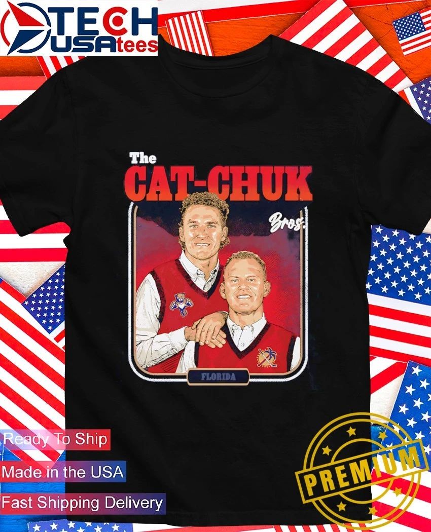 The Cat-Chuk Bros Florida Panthers Brady and Matthew Tkachuk Step Brothers shirt