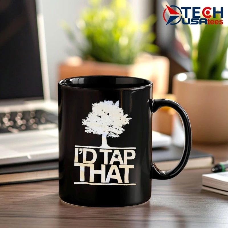 I’d tap that tree shirt