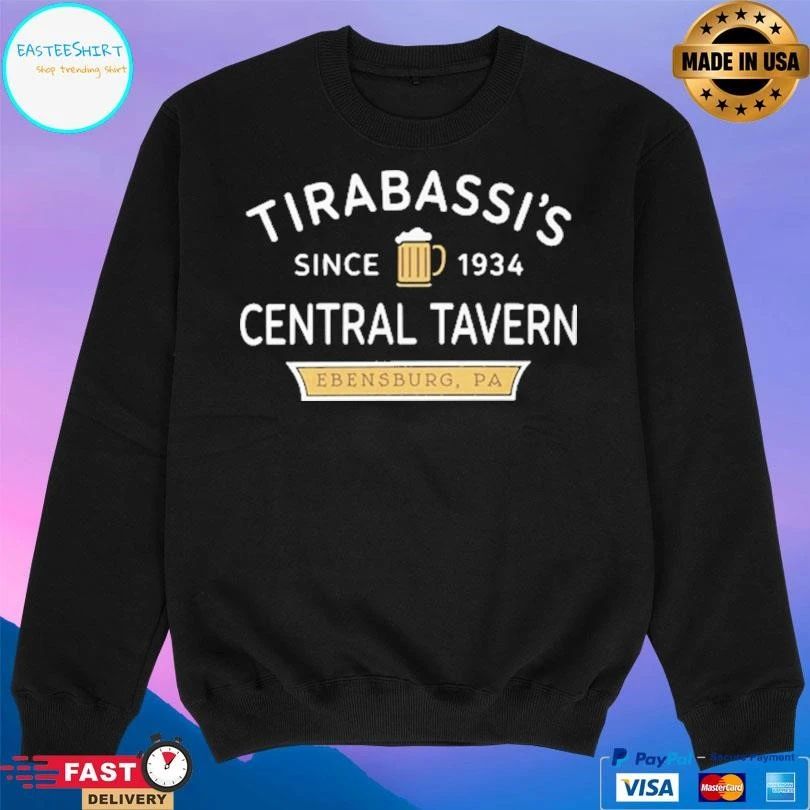 Tirabassi’s Central Tavern Ebensburg Pa Since 1934 T-shirts