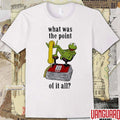 2026 Kermit Frog What Was The Point Of It All t-shirt