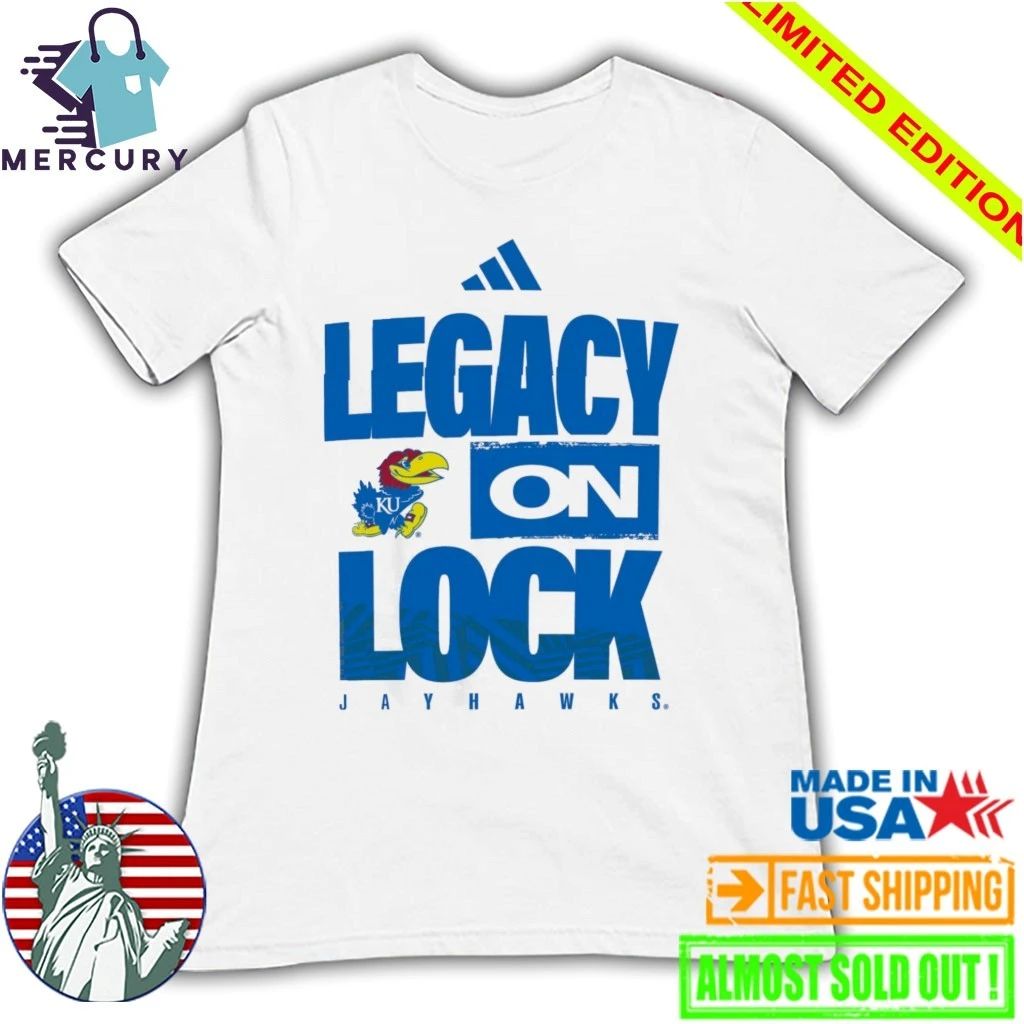 Kansas Jayhawks Legacy On Lock Shirt