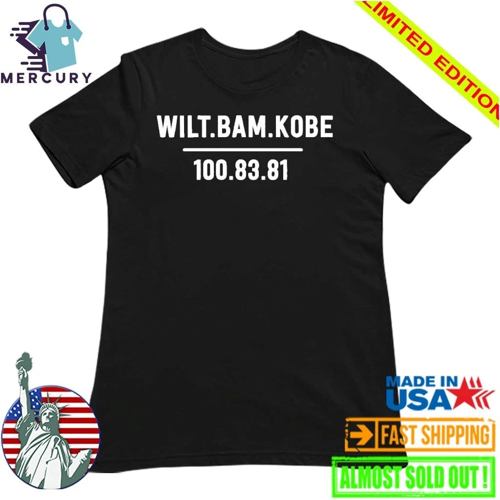 Wilt Bam Kobe 100 83 81 3 Players Most Points In A Game In NBA History Shirt