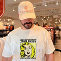 They’ll Put a Data Center in Your Pussy If You Are Not Paying Attention shirt