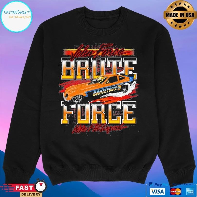 John Force Brute Force Nitro Fc Legend T-shirts