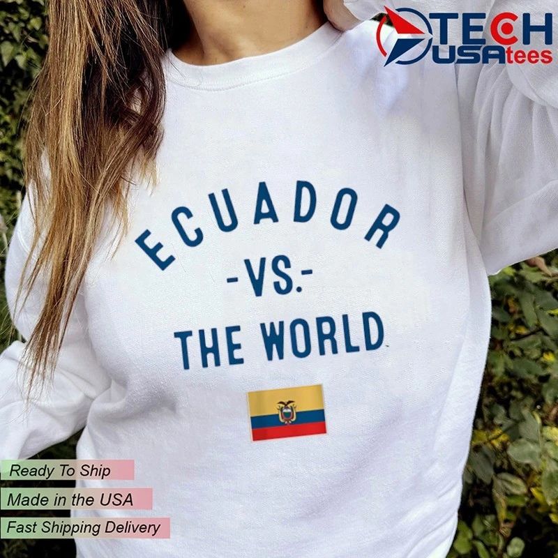 Ecuador vs. The World flag shirt