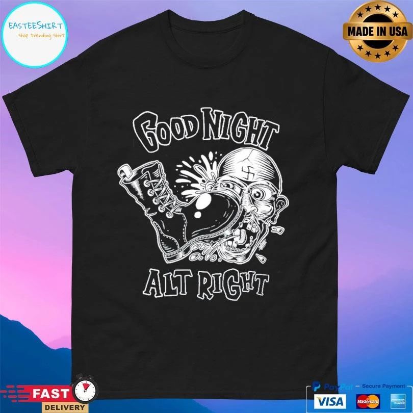 Good Night Alt Right Olafh Ace T-shirts