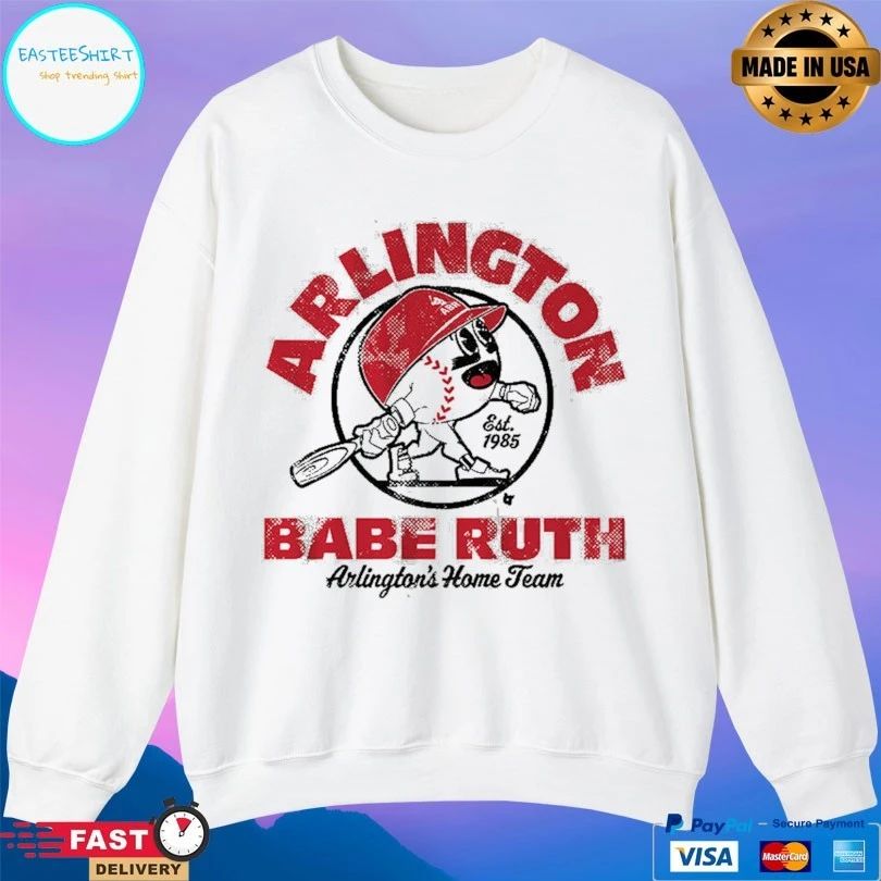 Arlington Babe Ruth 2026 Arlington’s Home Team Opening Day T-shirts