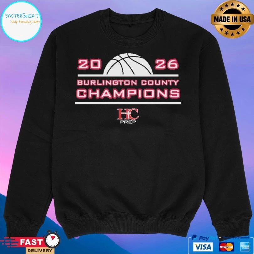 Burlington County Champions Hc Prep Basketball 2026 T-shirts