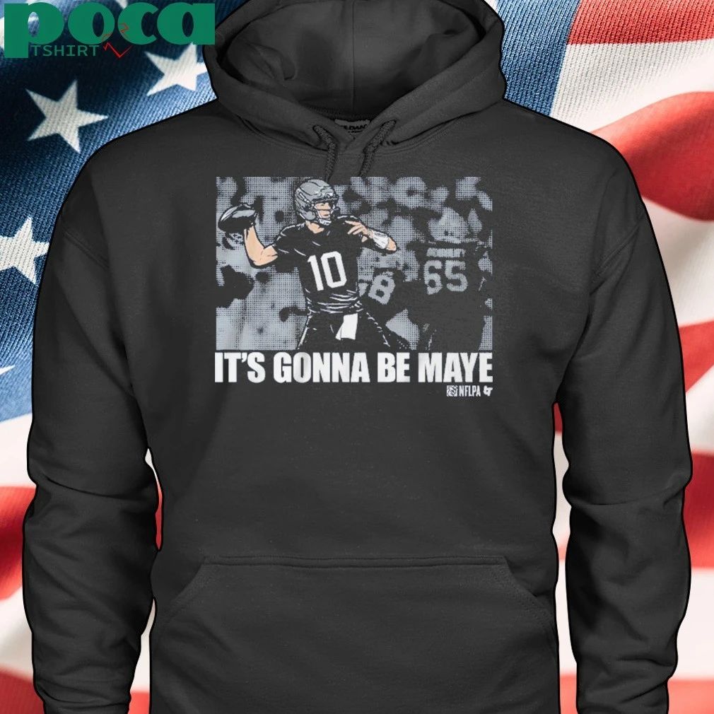 Drake Maye It’s Gonna Be Maye T-shirt