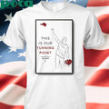 Charlie Kirk This Is Our Turning Point Poster 2025 shirt