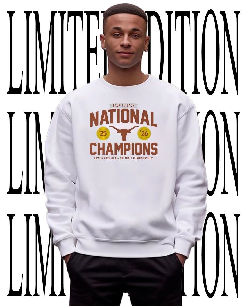 Texas Longhorns Softball Back-To-Back 2026 NCAA National Champions shirt