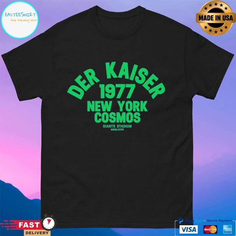 Der Kaiser 1977 New York Cosmos Giants Stadium Mcmlxxvii T-shirts