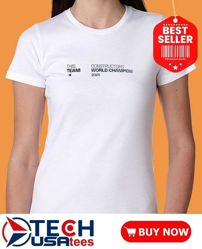 This Team Constructors World Champions 2025 shirt