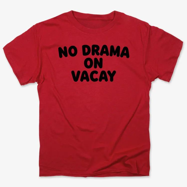 No Drama On Vacay