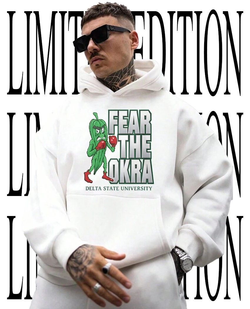 Fear The Okra Delta State University shirt