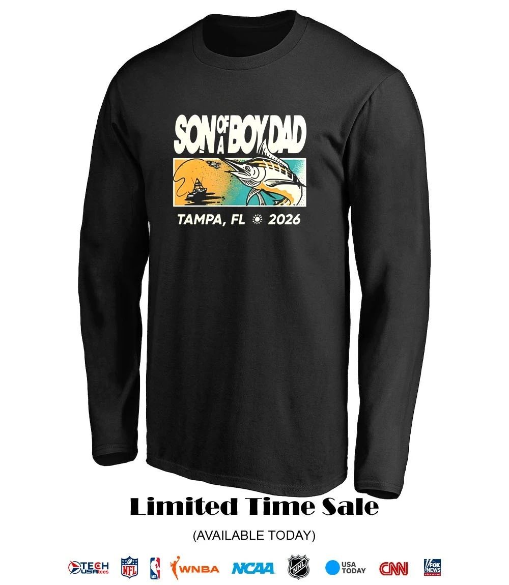 Son of a boy dad Tampa Florida 2026 shirt