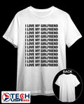 I love my girlfriend repeat shirt