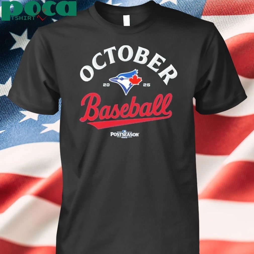 Royal Toronto Blue Jays October Baseball 2025 MLB Shirt