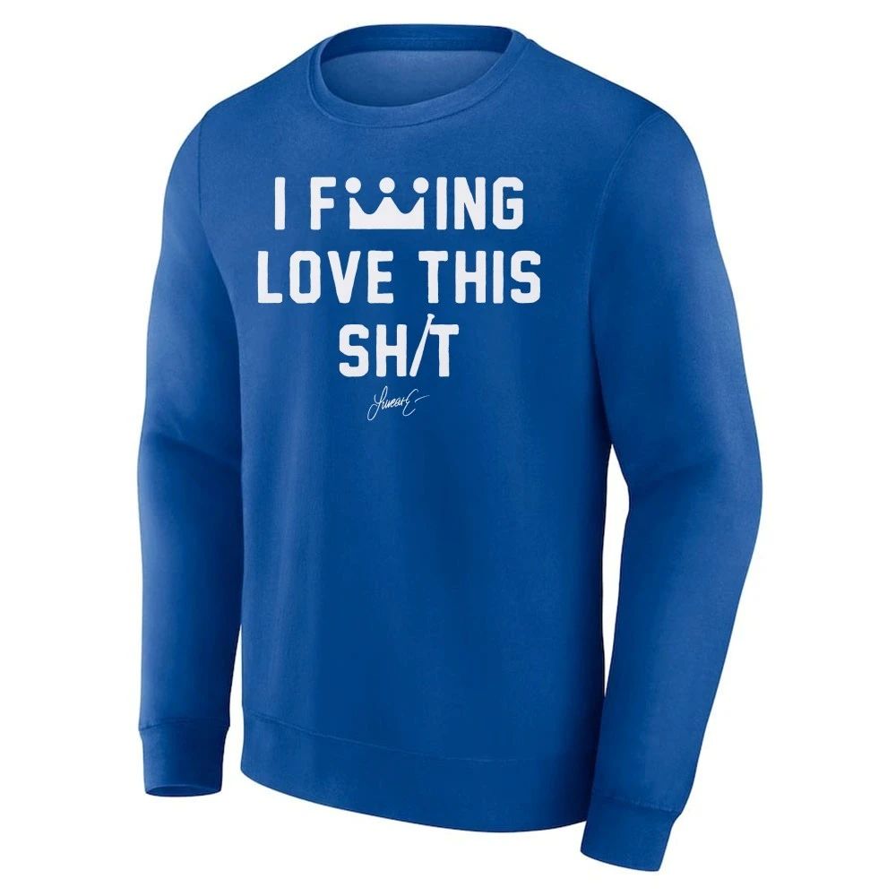 I Fucking Love This Shit Lucas Erceg Shirt