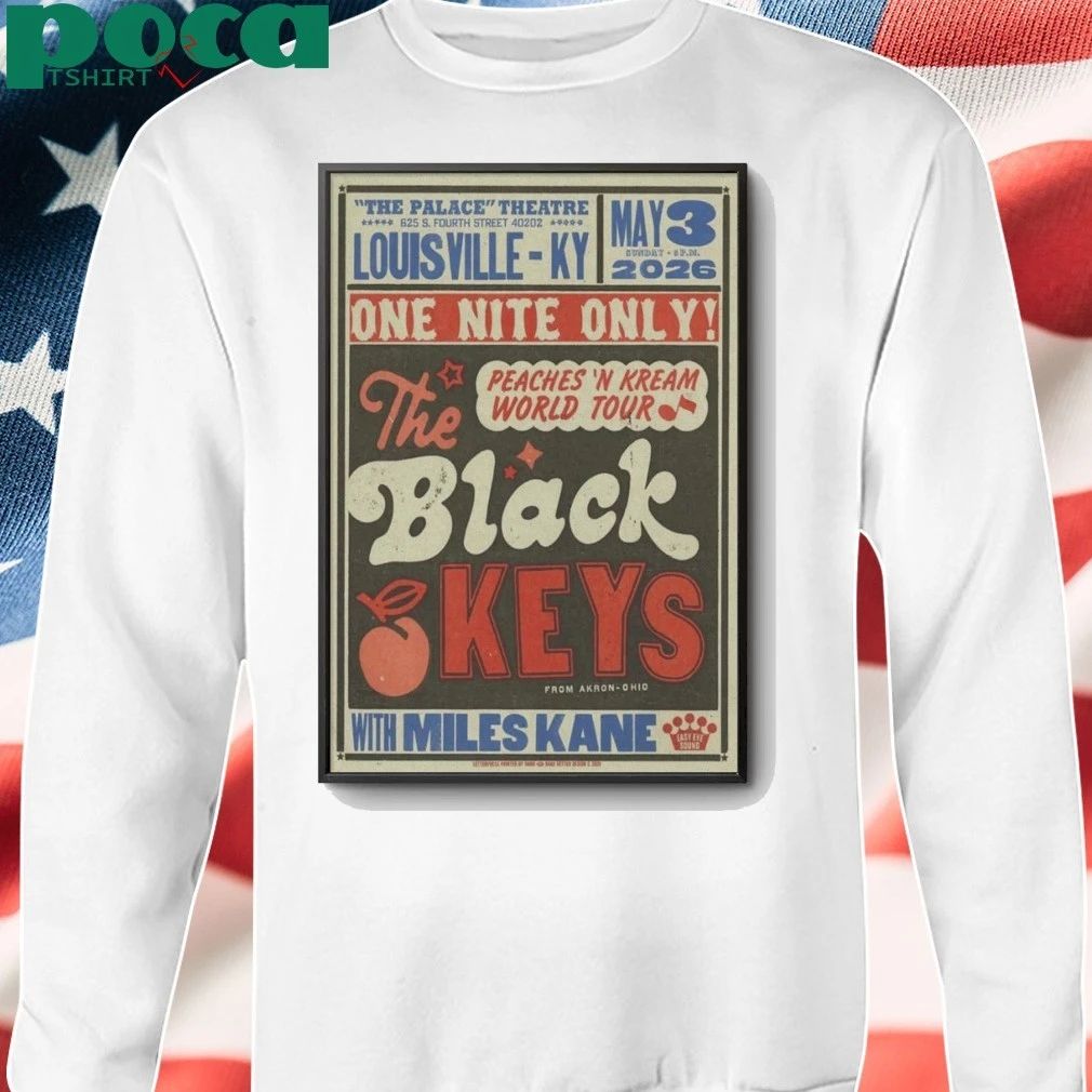 May 3 2026 The Black Keys & Miles Kane Poster Louisville, KY shirt