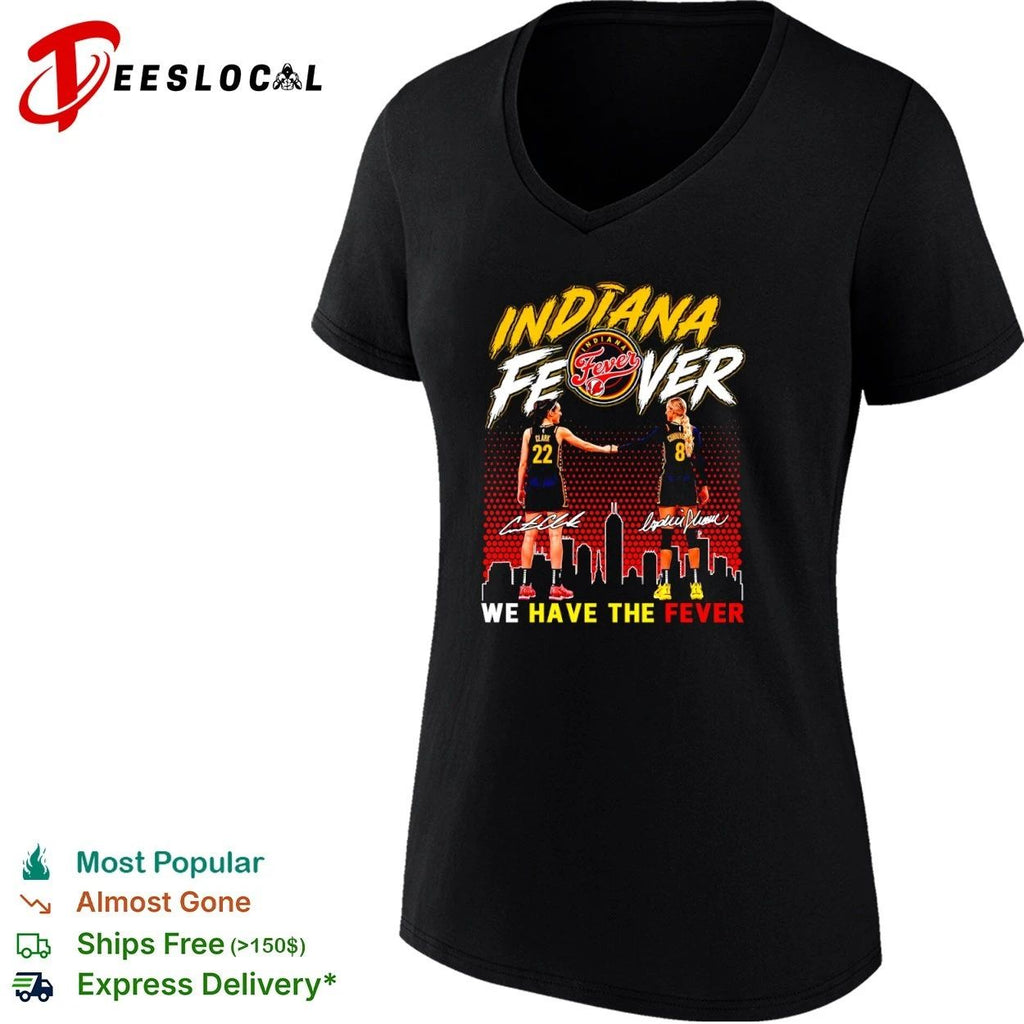 Caitlin Clark and Sophie Cunningham Indiana Fever We Have the Fever T-shirt
