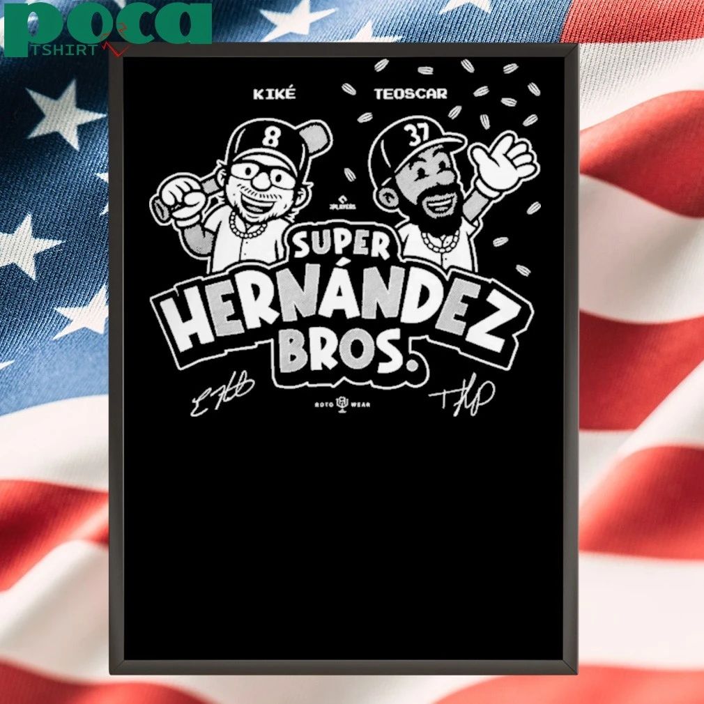 Kiké And Teoscar Hernández Super Hernández Bros T-Shirt