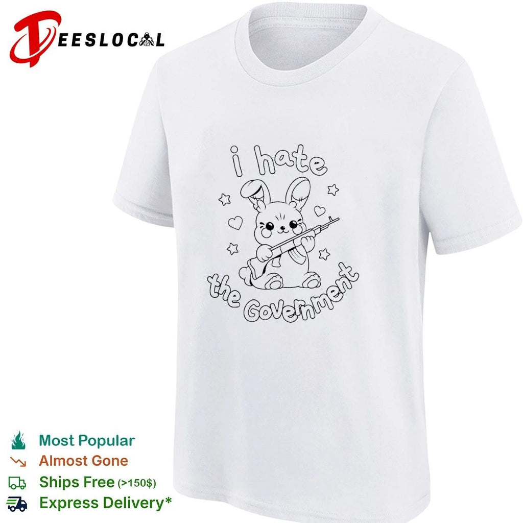 I Hate the Government Bunny with Gun anarchist aesthetic T-shirt