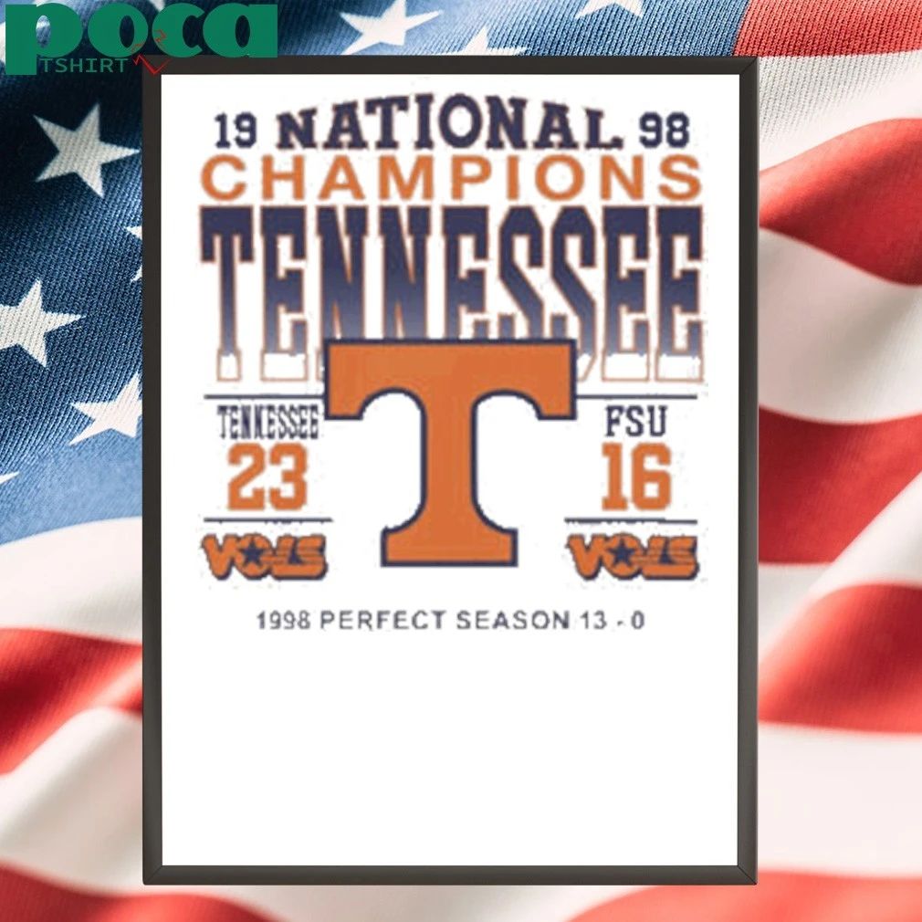 1998 Tennessee National Champions Perfect Season Shirt