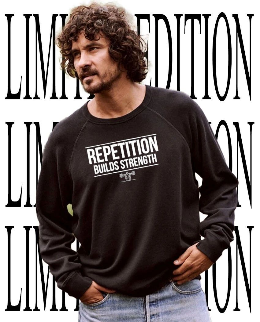 Repetition builds strength gym shirt