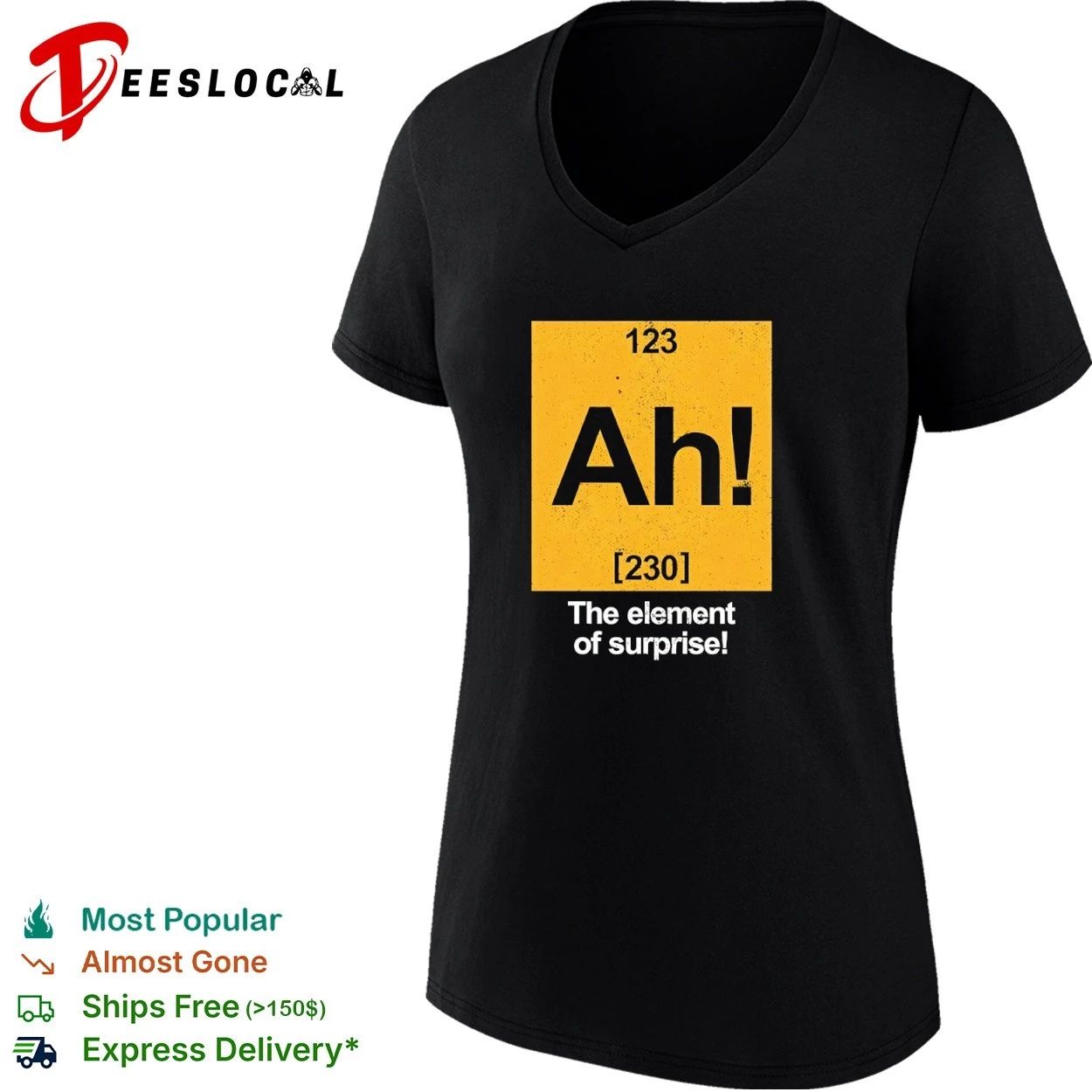 Ah! The Element of Surprise science chemistry T-shirt