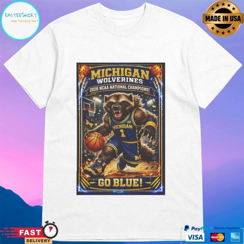 Michigan Wolverines 2026 Ncaa National Champions Basketball Go Blue Graphic March Madness Champs T-shirt