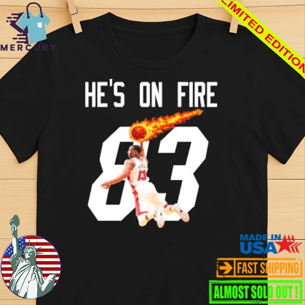He’s On Fire Bam Adebayo 83 Points Shirt