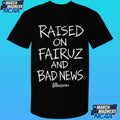 Raised Fairuz Bad News Tee Unisex T-shirt, Sweatshirt, Hoodie (1)