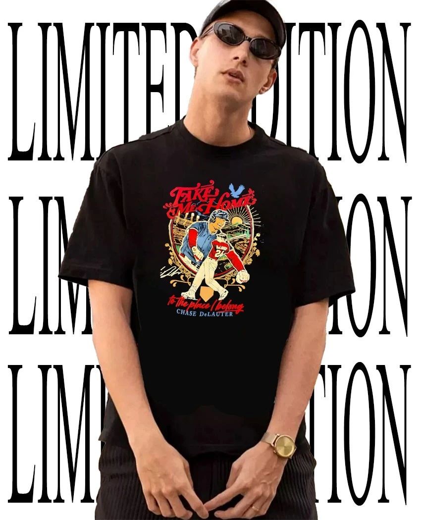 Take me home to the I belongs Chase DeLauter shirt