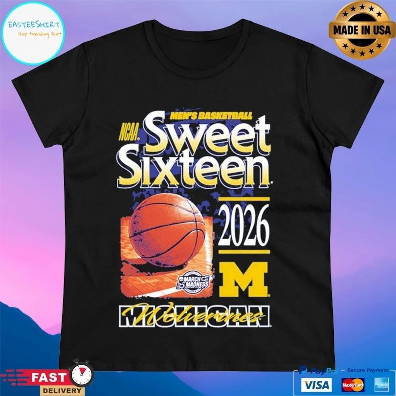 Michigan Wolverines Men’s Basketball Ncaa Sweet Sixteen 2026 March Madness T-shirt
