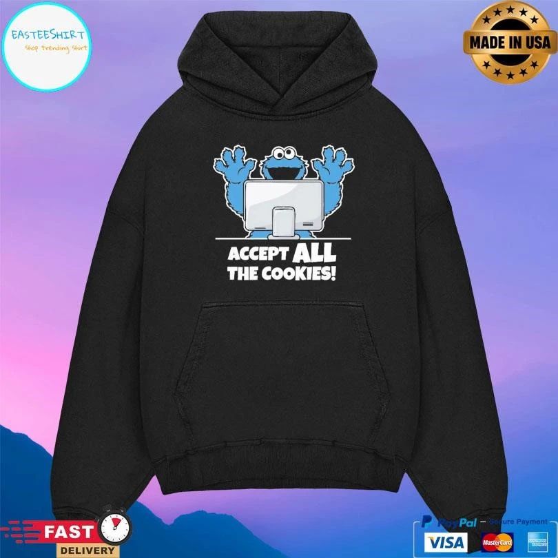 Accept All The Cookies T-shirts