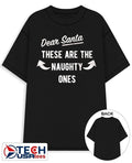 Dear Santa these are the naughty ones shirt