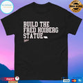 Build The Fred Hoiberg Statue Triple B T-shirts