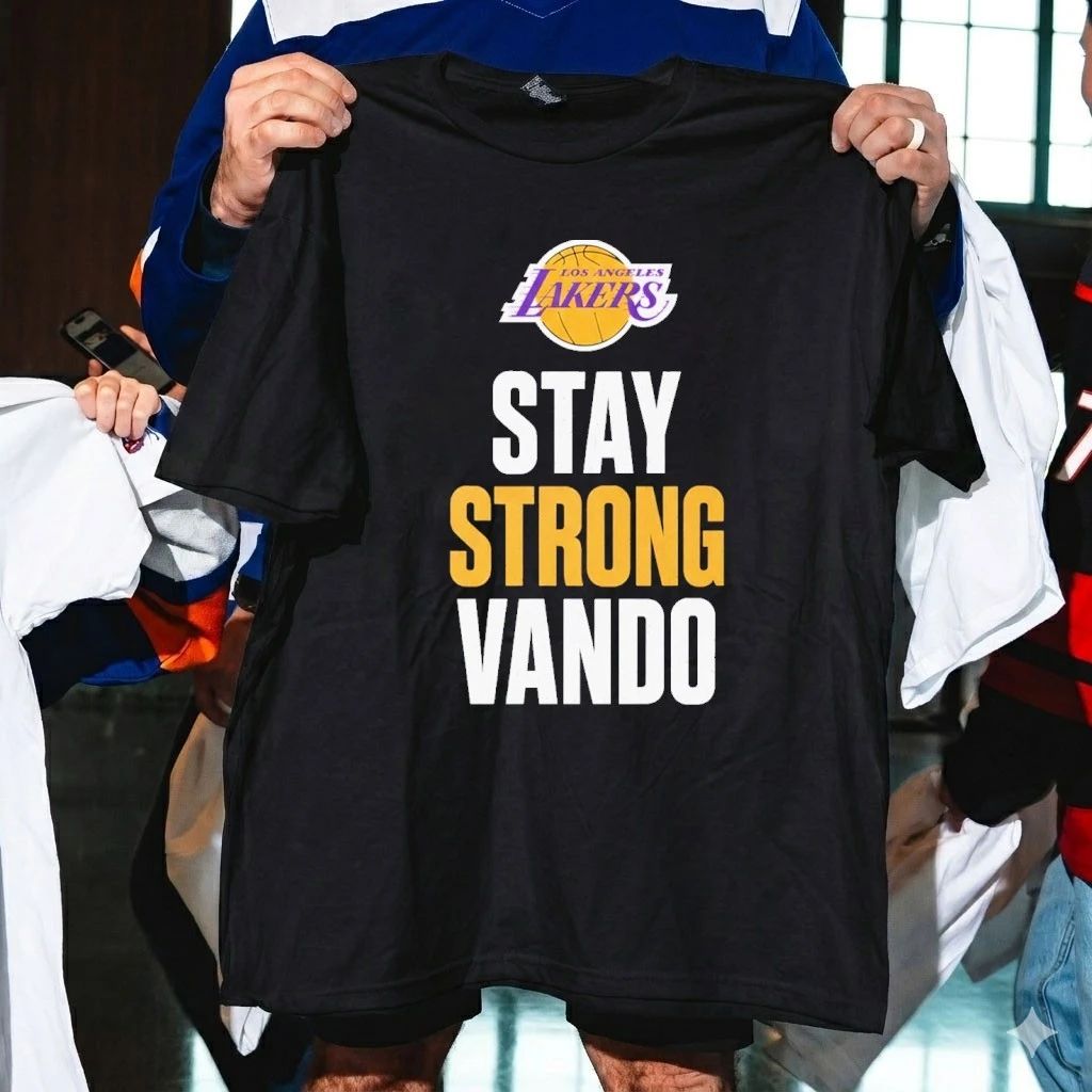 Stay Strong Vando Tee Jarred Vanderbilt Los Angeles Lakers Extreme Hand Injury In Game 1 NBA Playoffs Shirt