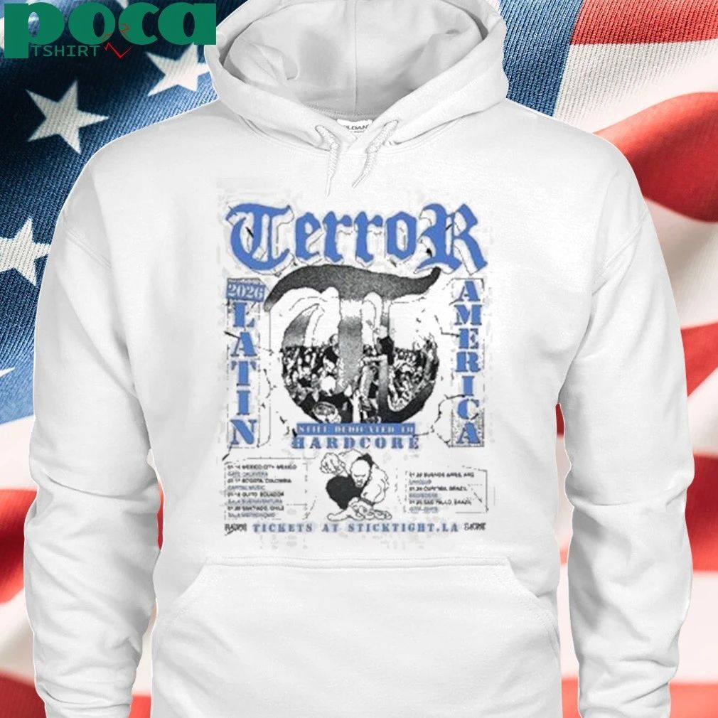 Terror Band Latin America 2026 Schedule Tour Dates Still Dedicated To Hardcore shirt