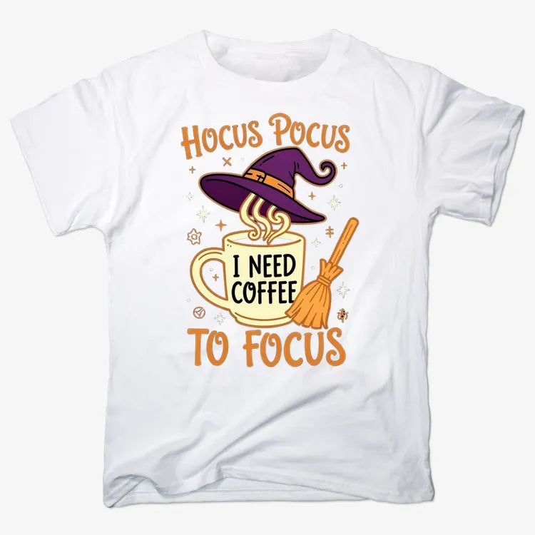Hocus Pocus I Need Coffee to Focus