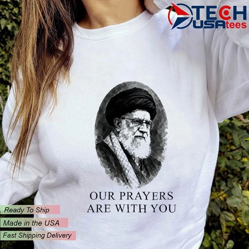 Ali Khamenei our prayers are with you shirt