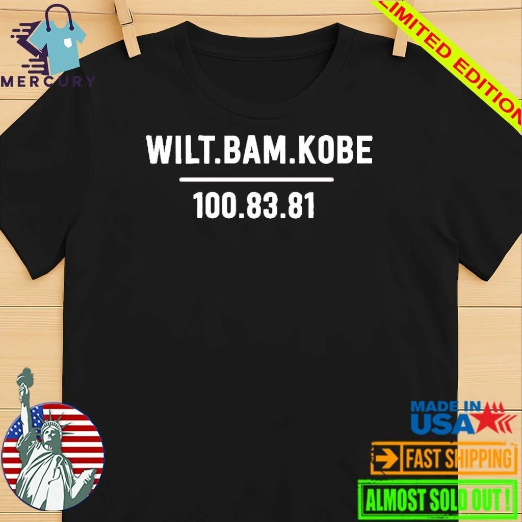 Wilt Bam Kobe 100 83 81 3 Players Most Points In A Game In NBA History Shirt