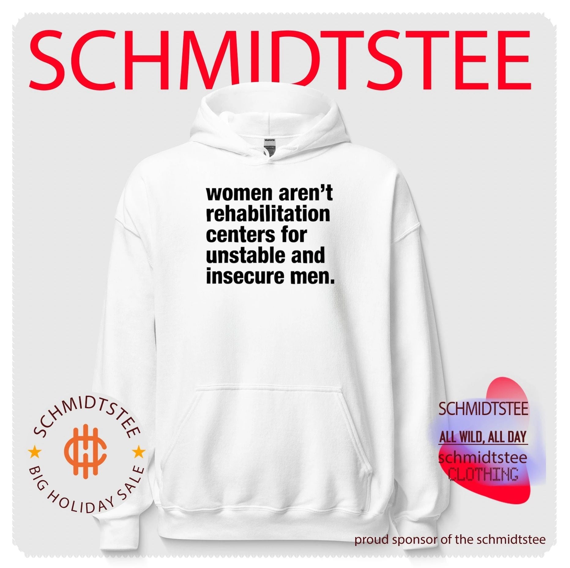 Women Aren’t Rehabilitation Centers for Unstable and Insecure Men shirt
