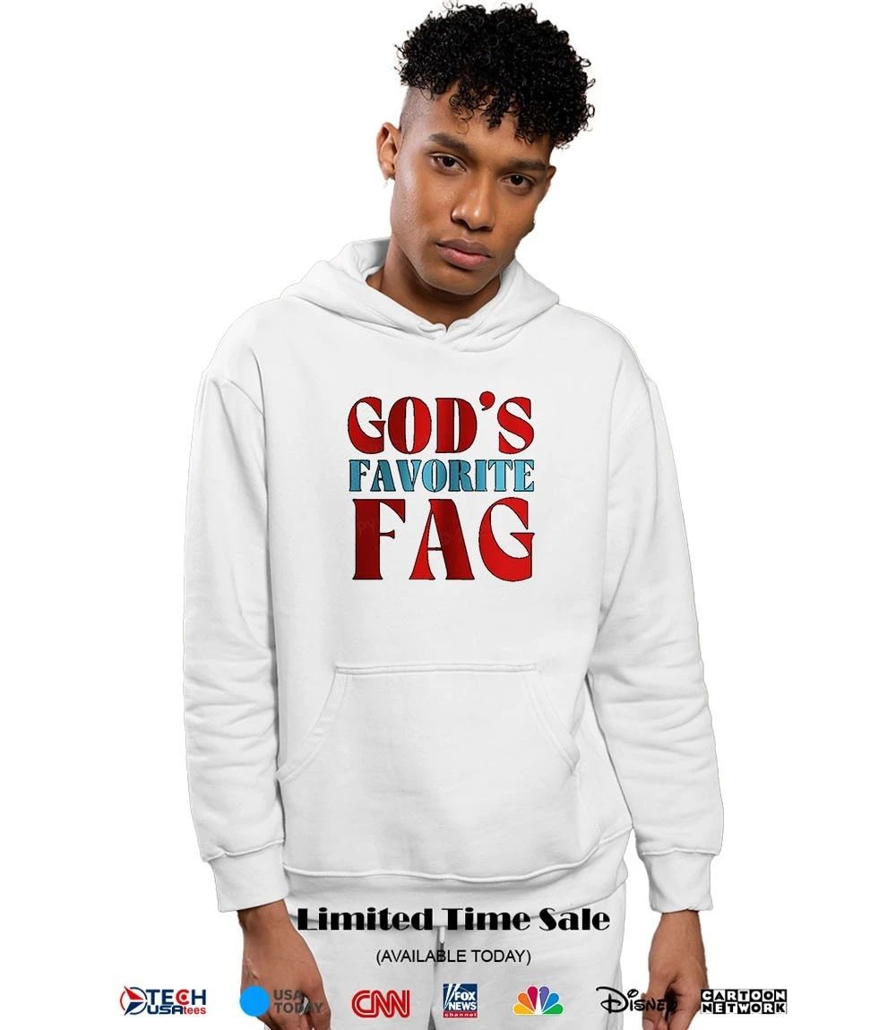 God’s favorite fag shirt