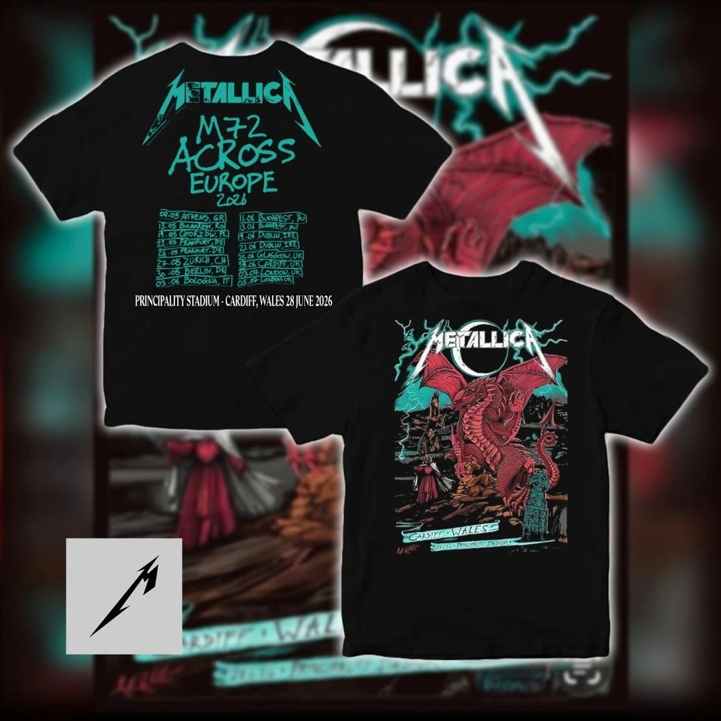 Metallica M72 Across Europe Tour Cardiff 2026 T-Shirt – Principality Stadium Wales Red Dragon Pop-Up Concert Merch
