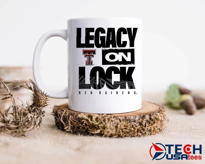 Legacy On Lock Texas Tech Red Raiders shirt