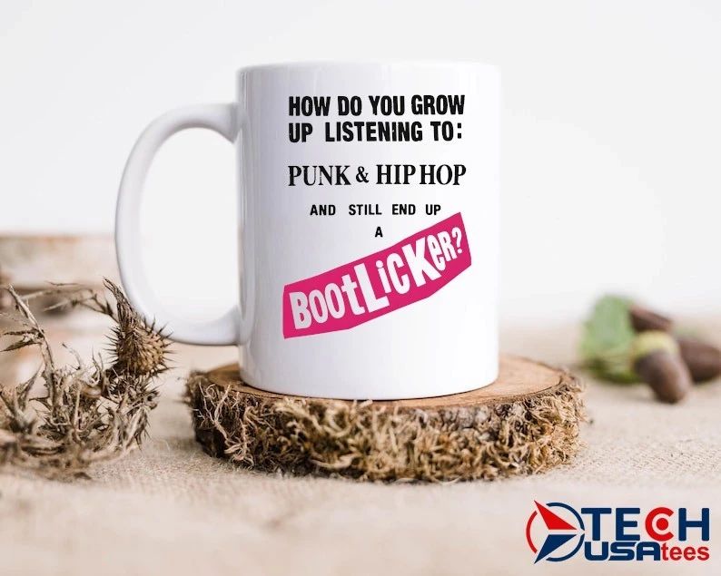 How do you grow up listening to punk and hip hop and still end up a bootlicker shirt