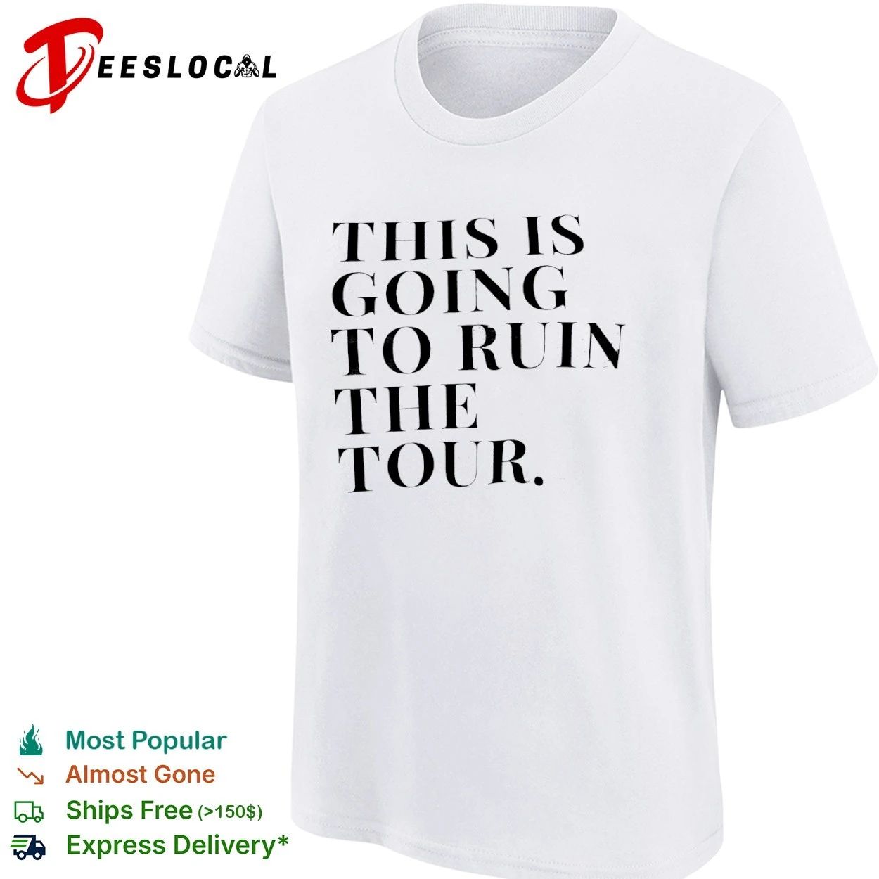 This Is Going to Ruin the Tour The Real Housewives of New York City T-shirt